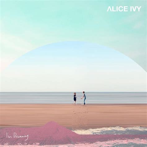 Alice Ivy – Kaya High Lyrics .